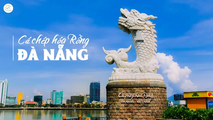 Tượng Cá Chép Hóa Rồng Đà Nẵng: Vị Trí, Ý Nghĩa Và Điểm Tham Quan Nổi Bật